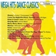 Various - Mega Hits Dance Classics Volume 1