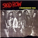 Skid Row - I Remember You