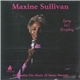 Maxine Sullivan With The Loonis McGlohon Quartet - Spring Isn't Everything