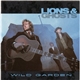 Lions & Ghosts - Wild Garden